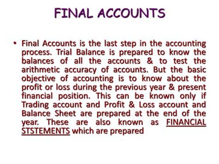 What are the accounts prepared in final accounts?